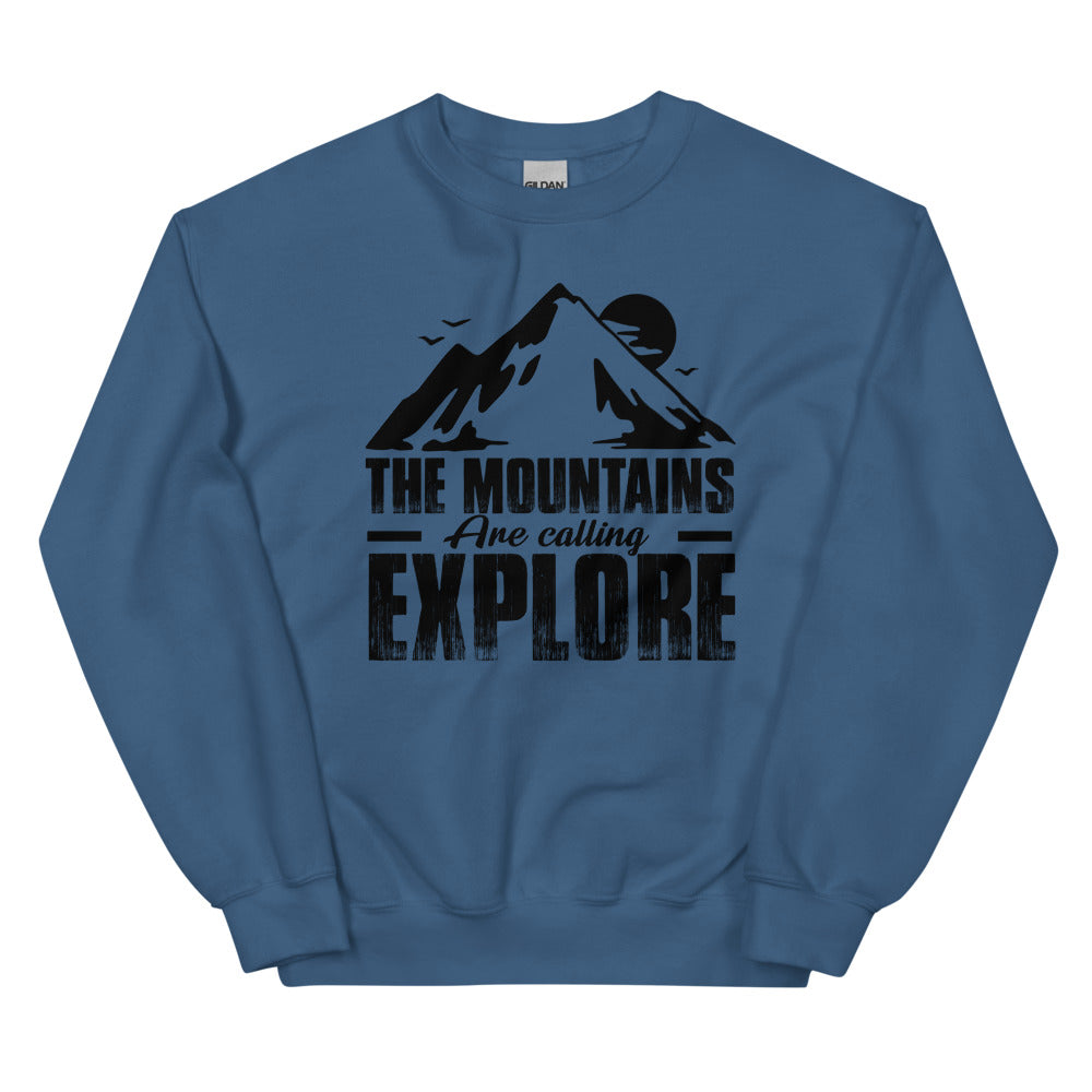 The Mountains Are Calling Sweatshirt
