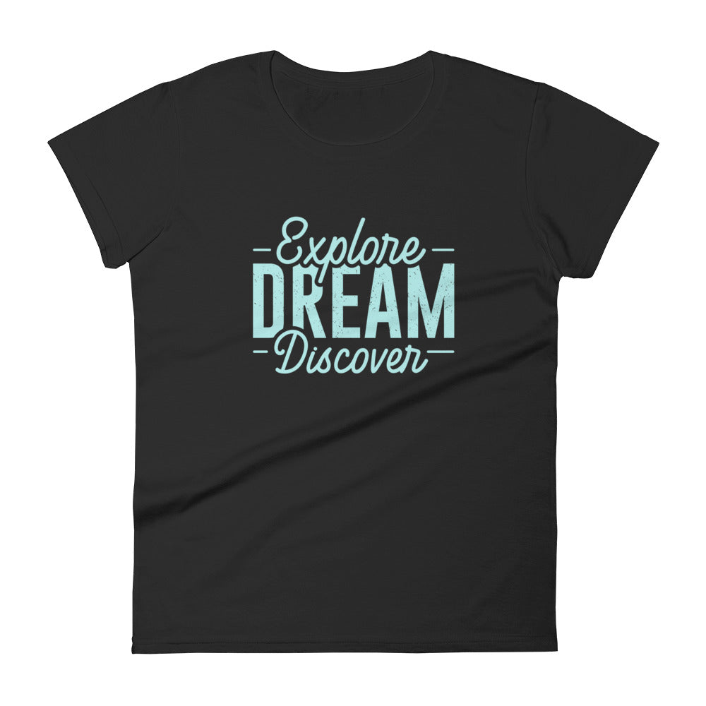 Explore Dream Women's T-shirt